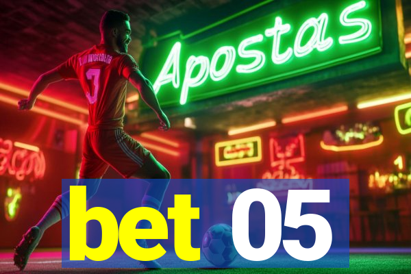 bet 05